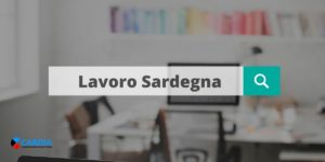Lavoro Sardegna: occasioni di lavoro e di crescita a Gennaio 2022