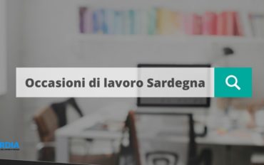 Lavoro Sardegna: occasioni di lavoro a Febbraio 2022