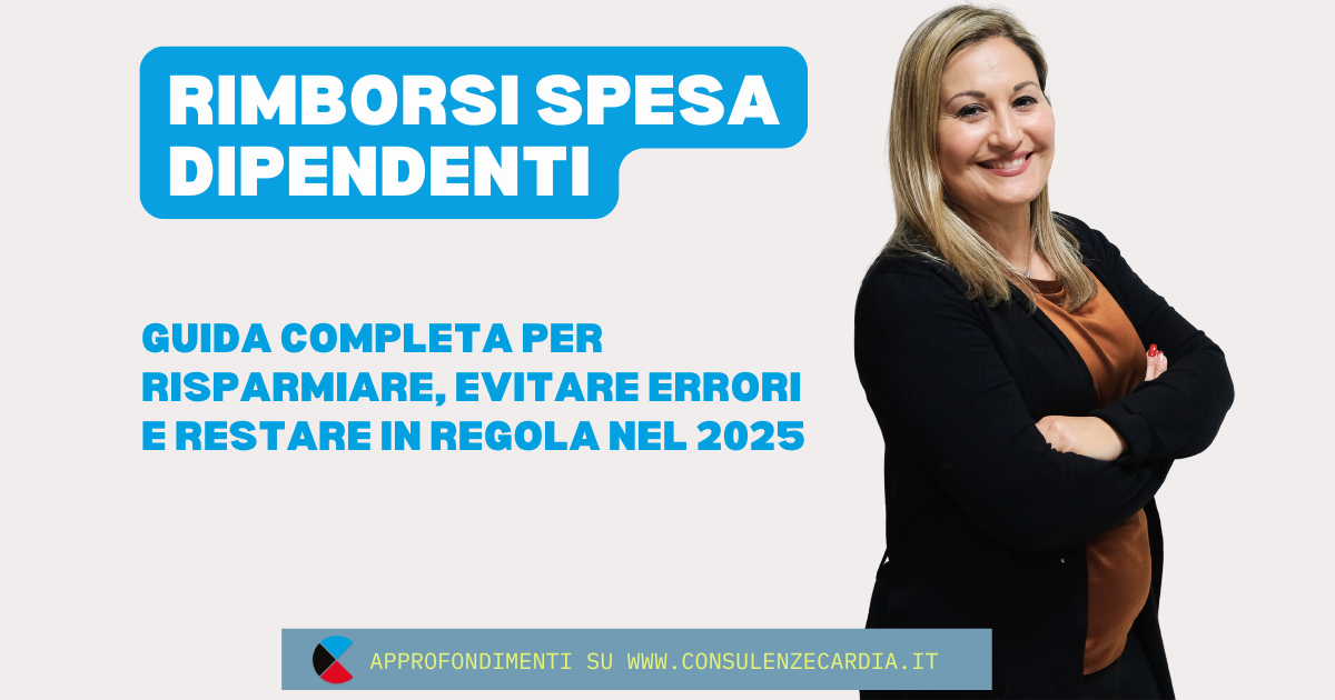 Rimborso spese dipendenti: la guida completa per risparmiare, evitare errori e restare in regola nel 2025